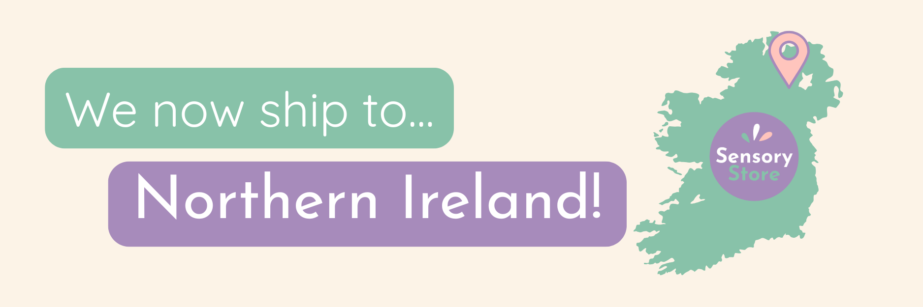 SensoryStore.ie Now Delivering to Northern Ireland!